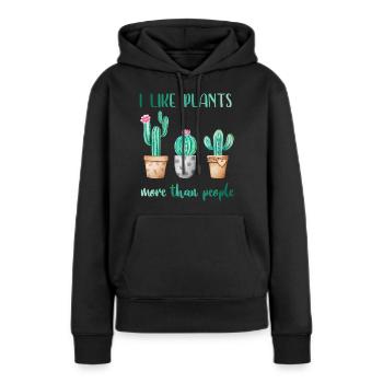 I Like Plants More Than People - Frauen Premium Bio Hoodie - Schwarz - Vorne - Julia (174cm)