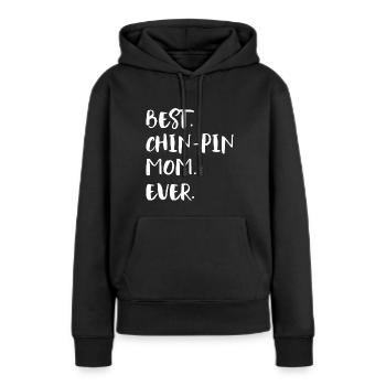 Chin-Pin Mom - Women’s Premium Organic Hoodie - black - Front - Julia (174cm)