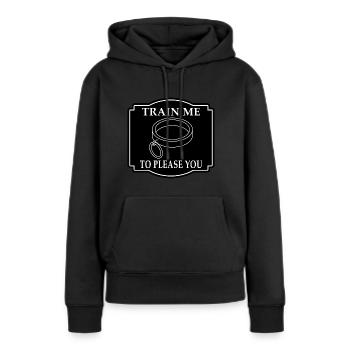 BDSM Halsband Bondage Sub Geschenk TRAIN ME - Frauen Premium Bio Hoodie - Schwarz - Vorne - Julia (174cm)