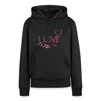 I LOVE This - Sweat à capuche Premium bio Femme - noir - Devant - Julia (174cm)