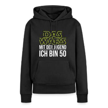 Das Wars mit der Jugend ich bin 50 - Frauen Premium Bio Hoodie - Schwarz - Vorne - Julia (174cm)