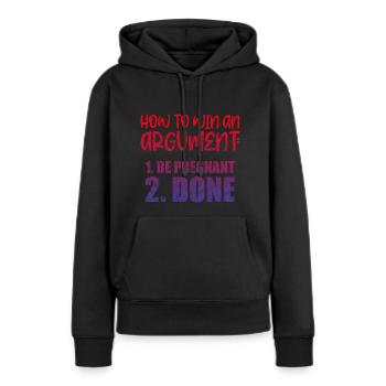 Comment gagner une dispute, être enceinte, fait 3 - Sweat à capuche Premium bio Femme - noir - Devant - Julia (174cm)