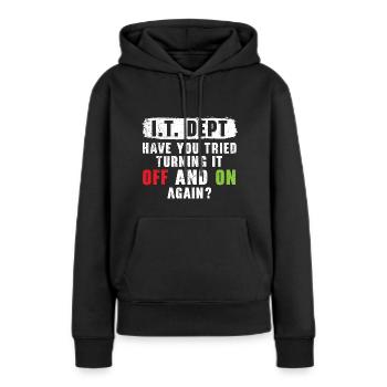 I.T. Dept a essayé de l’éteindre et de le rallumer? - Sweat à capuche Premium bio Femme - noir - Devant - Julia (174cm)