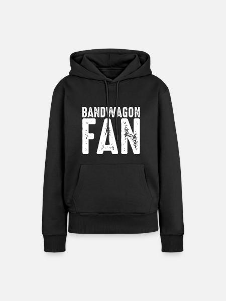 Bandwagon Fan 4 - Frauen Premium Bio Hoodie - Schwarz