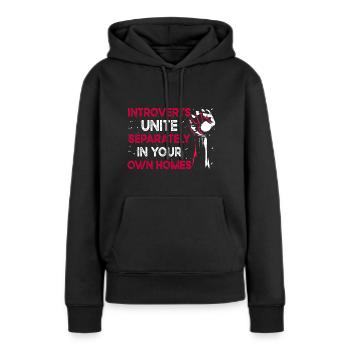 Introvertiert Schüchtern Antisozial - Frauen Premium Bio Hoodie - Schwarz - Vorne - Julia (174cm)