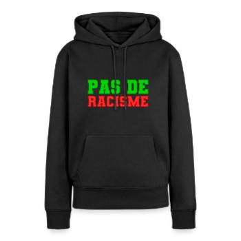 Pas de racisme! - Sweat à capuche Premium bio Femme - noir - Devant - Julia (174cm)