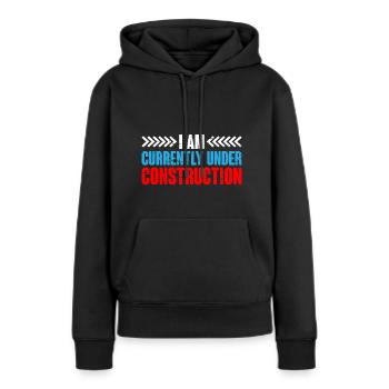 Je suis actuellement en construction 10 - Sweat à capuche Premium bio Femme - noir - Devant - Julia (174cm)