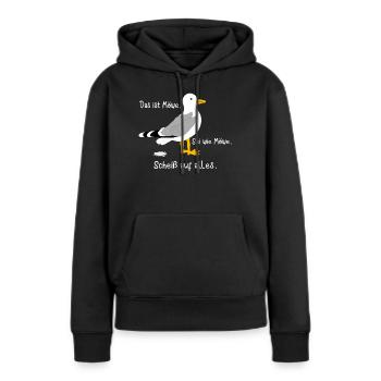 Das ist Möwe. Sei wie Möwe. Scheiß auf alles - Frauen Premium Bio Hoodie - Schwarz - Vorne - Julia (174cm)