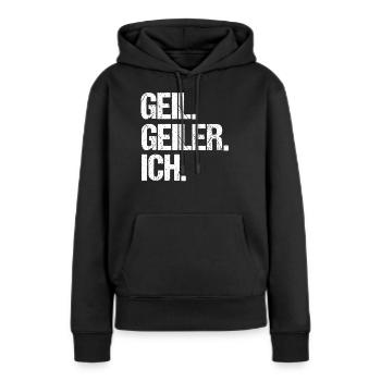 GEIL GEILER ICH - Frauen Premium Bio Hoodie - Schwarz - Vorne - Julia (174cm)