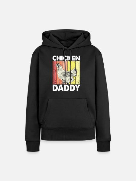 Chicken Daddy Hühner Farmer Geschenk - Frauen Premium Bio Hoodie - Schwarz