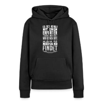 Leg dich nicht mit Erfurter an - Frauen Premium Bio Hoodie - Schwarz - Vorne - Julia (174cm)