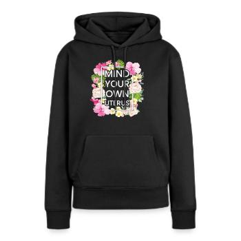 Achten Sie auf Ihre eigene Gebärmutter - Frauen Premium Bio Hoodie - Schwarz - Vorne - Julia (174cm)