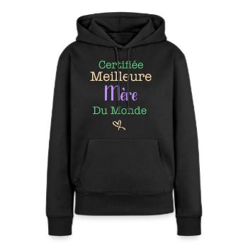 Certifiée meilleure Mère du monde - Sweat à capuche Premium bio Femme - noir - Devant - Julia (174cm)
