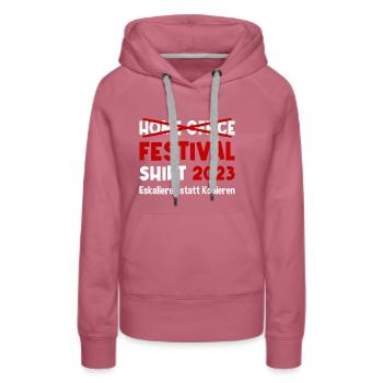 Festival Shirt 2023 / Kein Home office, Eskalieren - Frauen Premium Bio Hoodie - Malve - Vorne - Isabella (175cm)
