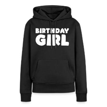 Birthday Girl Party Birthday Child - Women’s Premium Organic Hoodie - black - Front - Julia (174cm)