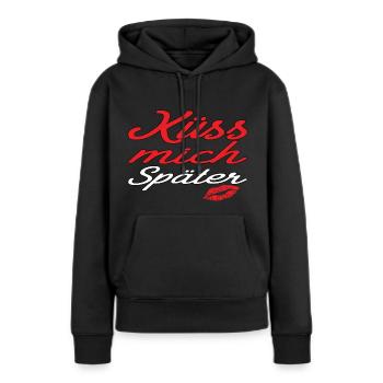 Küss Mich Später - Frauen Premium Bio Hoodie - Schwarz - Vorne - Julia (174cm)