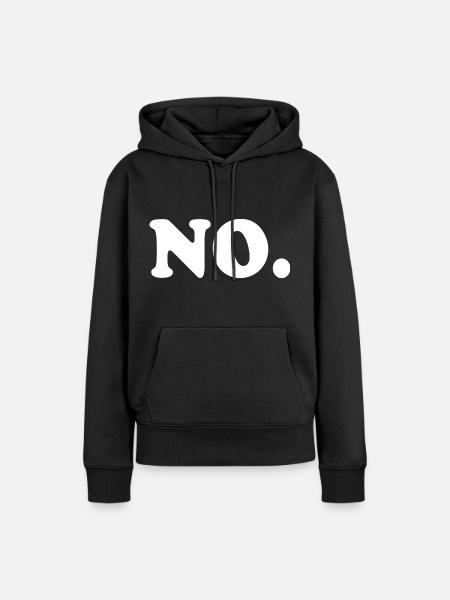No - Frauen Premium Bio Hoodie - Schwarz