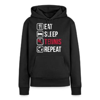 Eat Sleep Tennis Repeat - Frauen Premium Bio Hoodie - Schwarz - Vorne - Julia (174cm)