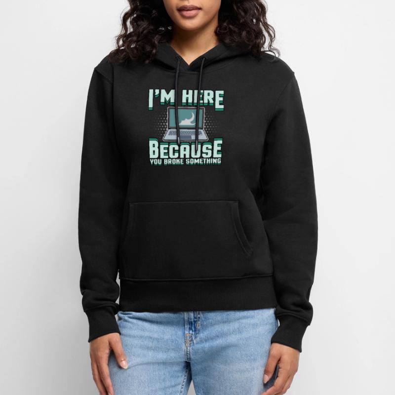 Tech support Computerproblem Bug Informatiker Frauen Premium Bio Hoodie