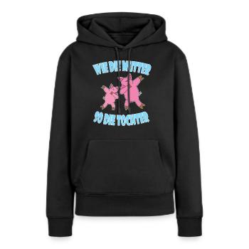 WIE DIE MUTTER SO DIE TOCHTER Mama mammy Mutti neu - Frauen Premium Bio Hoodie - Schwarz - Vorne - Julia (174cm)