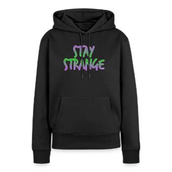 "Stay Strange" mit diesem farbenfrohen und extravaganten - Frauen Premium Bio Hoodie - Schwarz - Vorne - Julia (174cm)