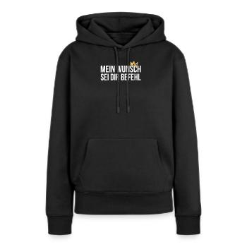 Mein Wunsch sei Dir Befehl mit Krone - Frauen Premium Bio Hoodie - Schwarz - Vorne - Julia (174cm)