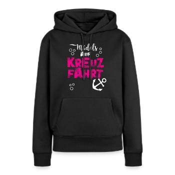 Kreuzfahrt Mädels Anker Spruch Geschenk Anker - Frauen Premium Bio Hoodie - Schwarz - Vorne - Julia (174cm)