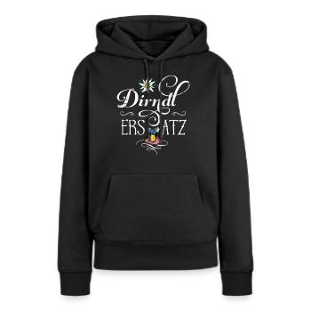 Mei Dirndl Ersatz lustige Sprüche fun - Frauen Premium Bio Hoodie - Schwarz - Vorne - Julia (174cm)