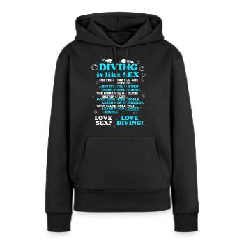 Tauchen Sex Diving Schnorcheln Liebe - Frauen Premium Bio Hoodie - Schwarz - Vorne - Julia (174cm)