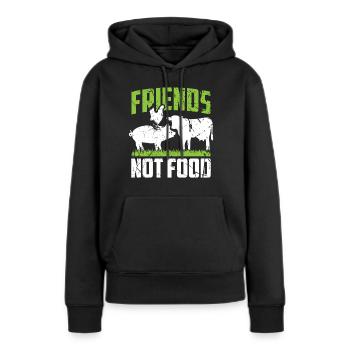 Friends Not Food Vegan Spruch Tierschutz Freunde - Frauen Premium Bio Hoodie - Schwarz - Vorne - Julia (174cm)