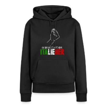 Italien Italiener - Frauen Premium Bio Hoodie - Schwarz - Vorne - Julia (174cm)