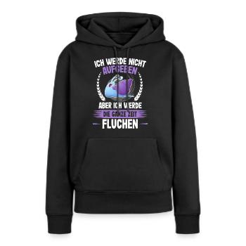 Nicht aufgeben nur die ganze Zeit Fluchen - Läufer - Frauen Premium Bio Hoodie - Schwarz - Vorne - Julia (174cm)