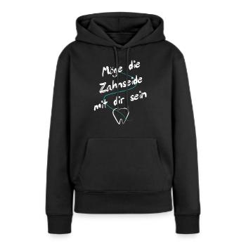 Zahntechnik Zahntechniker - Frauen Premium Bio Hoodie - Schwarz - Vorne - Julia (174cm)