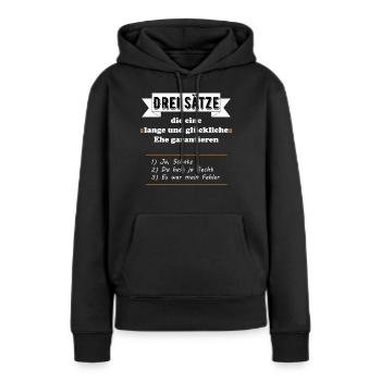 Drei Sätze lange glückliche Ehe garantieren lustig - Frauen Premium Bio Hoodie - Schwarz - Vorne - Julia (174cm)