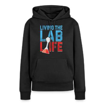 Leben im Labor Leben Medizinisches Labor Labor - Frauen Premium Bio Hoodie - Schwarz - Vorne - Julia (174cm)