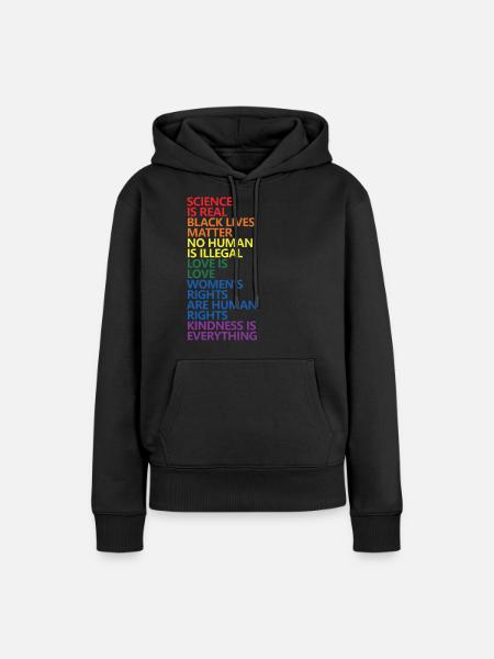 Science Is Real Black Lives Matter LGBT Pride BLM - Frauen Premium Bio Hoodie - Schwarz