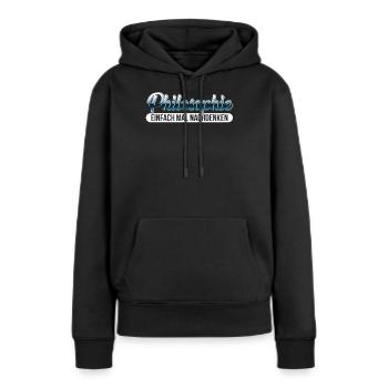 Philosophie Philosoph Philosophen Geschenk - Frauen Premium Bio Hoodie - Schwarz - Vorne - Julia (174cm)