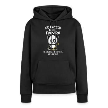 Kein Rassismus! Sei Wie Ein Panda! No Racism - Frauen Premium Bio Hoodie - Schwarz - Vorne - Julia (174cm)