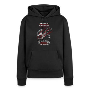 Bitte nicht ansprechen bin genervt - Frauen Premium Bio Hoodie - Schwarz - Vorne - Julia (174cm)