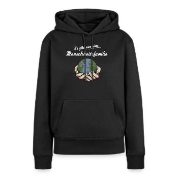 Menschheitsfamilie Friedensbewegung Peace - Frauen Premium Bio Hoodie - Schwarz - Vorne - Julia (174cm)