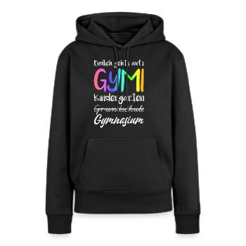 Gymi Kindergarten Grundschule Gymnasium - Frauen Premium Bio Hoodie - Schwarz - Vorne - Julia (174cm)
