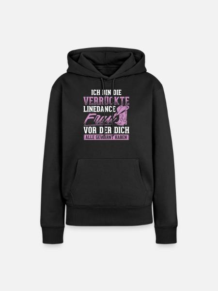 Verrückte Line Dance Frau Linedance Tänzerin - Frauen Premium Bio Hoodie - Schwarz