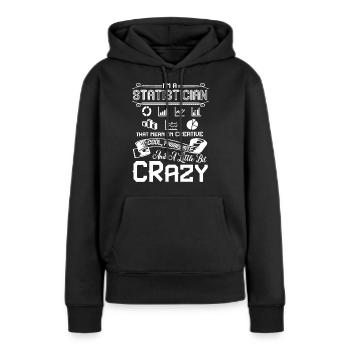 Statistiker Ich bin ein kreativer Statistiker - Frauen Premium Bio Hoodie - Schwarz - Vorne - Julia (174cm)