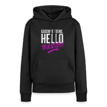Goodbye Teens Hello Twenties Birthday Anniversary - Frauen Premium Bio Hoodie - Schwarz - Vorne - Julia (174cm)