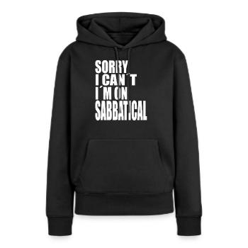 Arbeitslose Witze Lustige Zitate - Frauen Premium Bio Hoodie - Schwarz - Vorne - Julia (174cm)