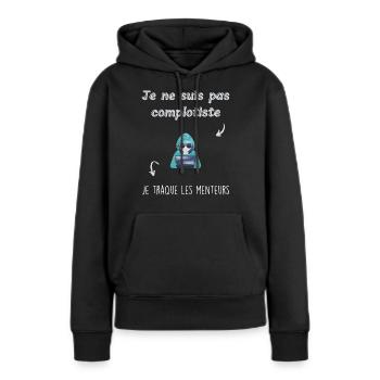 Je ne suis pas complotiste - Sweat à capuche Premium bio Femme - noir - Devant - Julia (174cm)
