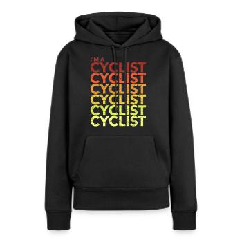 I'm A Cyclist I'm A Cyclist - Frauen Premium Bio Hoodie - Schwarz - Vorne - Julia (174cm)