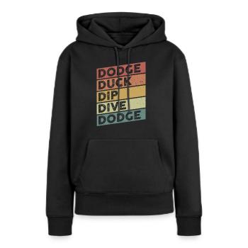 Dodge Duck Dip Dive Dodge Funny Dodgeball Design - Sweat à capuche Premium bio Femme - noir - Devant - Julia (174cm)