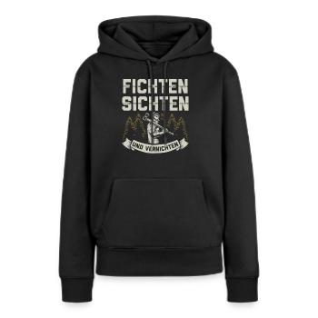 Fichten Sichten Und Vernichten Holzfäller - Frauen Premium Bio Hoodie - Schwarz - Vorne - Julia (174cm)