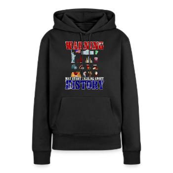 Geschichte Warnung Geschichtslehrer für Geschichts - Frauen Premium Bio Hoodie - Schwarz - Vorne - Julia (174cm)